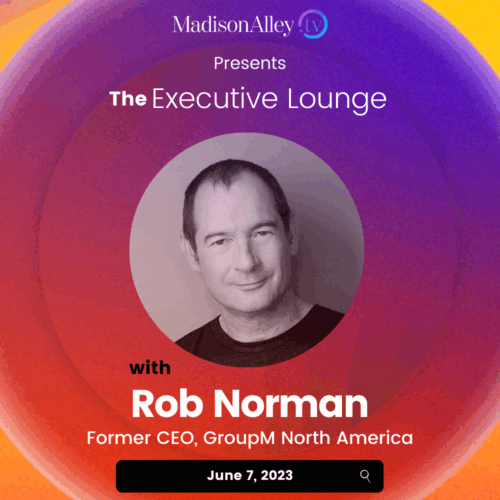 Rob Norman, Former CEO, GroupM NA