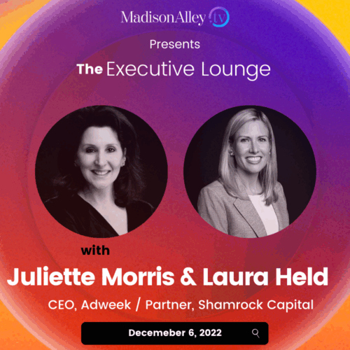Juliette Morris, CEO, Adweek & Laura Held, Partner, Shamrock Capital