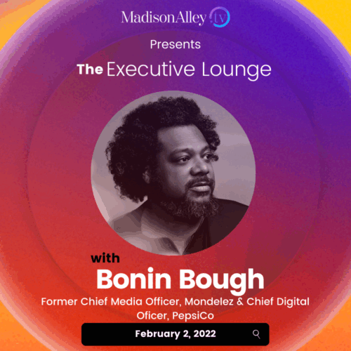 Bonin Bough, Former CMO, Mondelez & CDO, PepsiCo