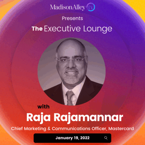 Raja Rajamannar, Chief Marketing & Communications, Mastercard